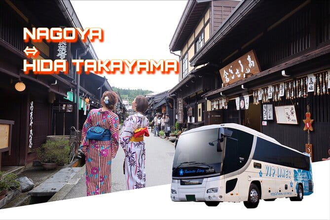 Hida Takayama From Nagoya Bus Ticket Oneway/Raundway - Key Points