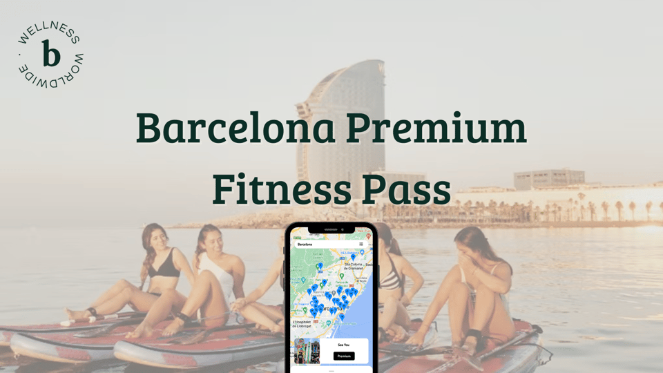 Barcelona Premium Fitness Pass - Booking and Flexibility