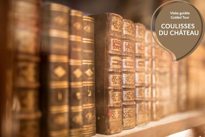 Behind the scenes of the Château - Key Points