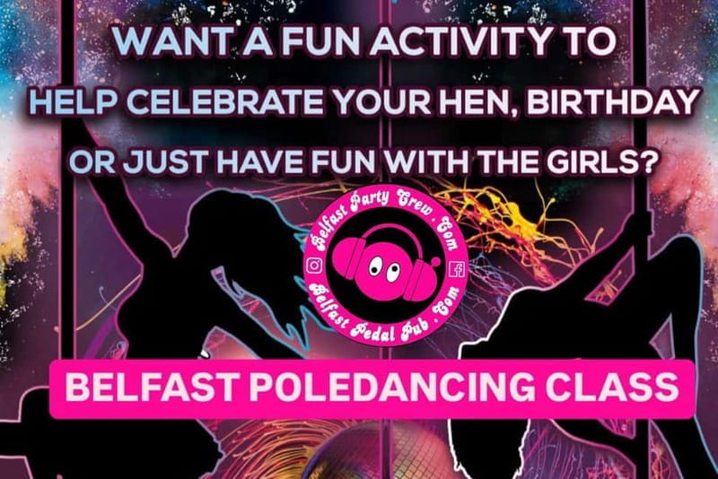 Belfast Pole Dancing Class in City Centre (Perfect for Hens) - A Closer Look at the Belfast Pole Dancing Class Experience