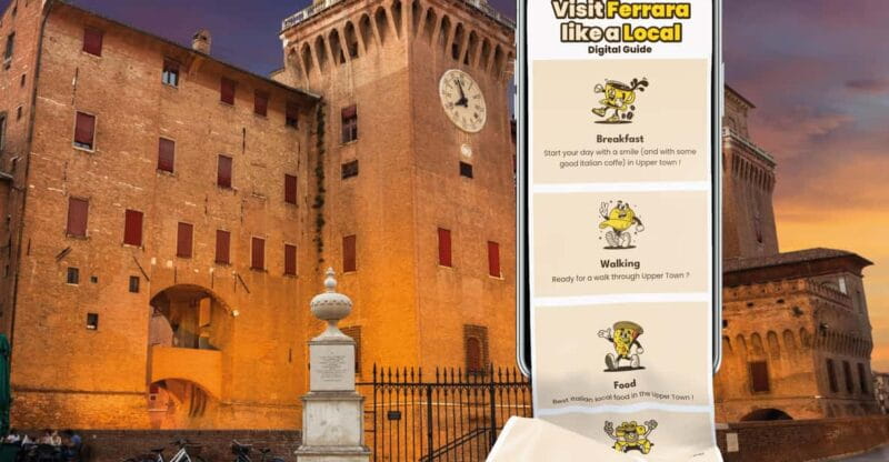 Ferrara: Digital guide made with a Local for your Tour - Key Points / Takeaways