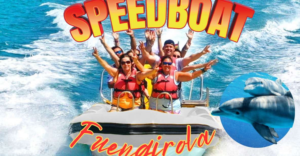 Fuengirola: Speedboat & Encounter Dolphins - Booking Information
