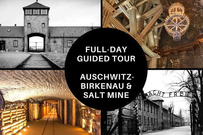Full-Day Auschwitz-Birkenau and Salt Mine from Krakow - Key Points / Takeaways