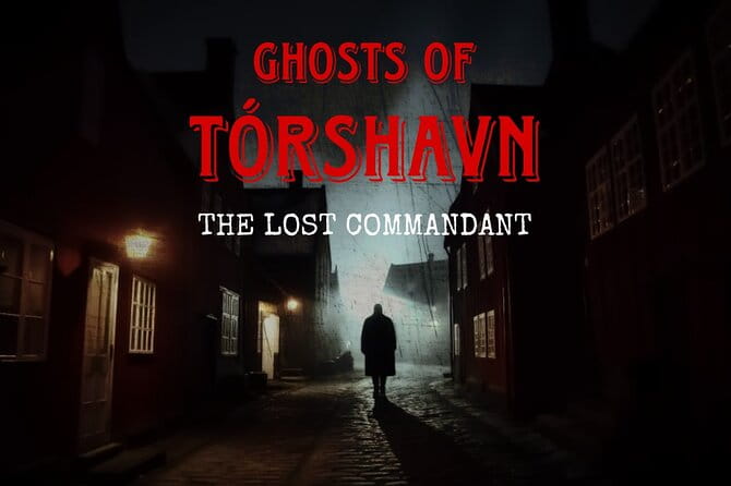 Ghosts of Tórshavn: Self-Guided Haunted Mystery Walk - Key Points and Takeaways