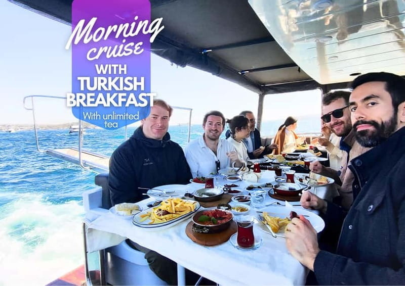 Istanbul: Morning Bosphorus Yacht Cruise w/Turkish Breakfast - Key points/Takeaways