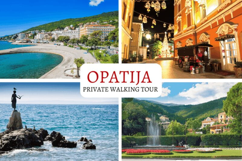 OPATIJA Unveiled: Private Walking Tour of History & Elegance - The Charm of a Private Guided Tour