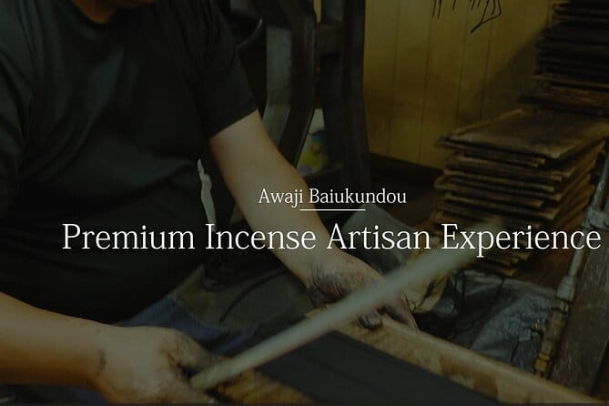 Premium Incense Artisan Experience.Hyogo Kobe Awaji Island Ei - Key Points