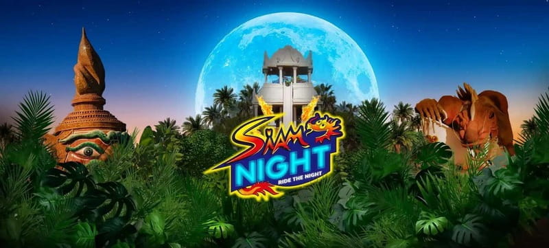 Siam Night Entry Ticket - Introducing Siam Night at Siam Park
