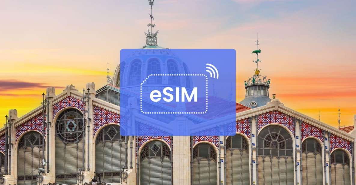 Valencia: Spain/ Europe Esim Roaming Mobile Data Plan - Network Coverage